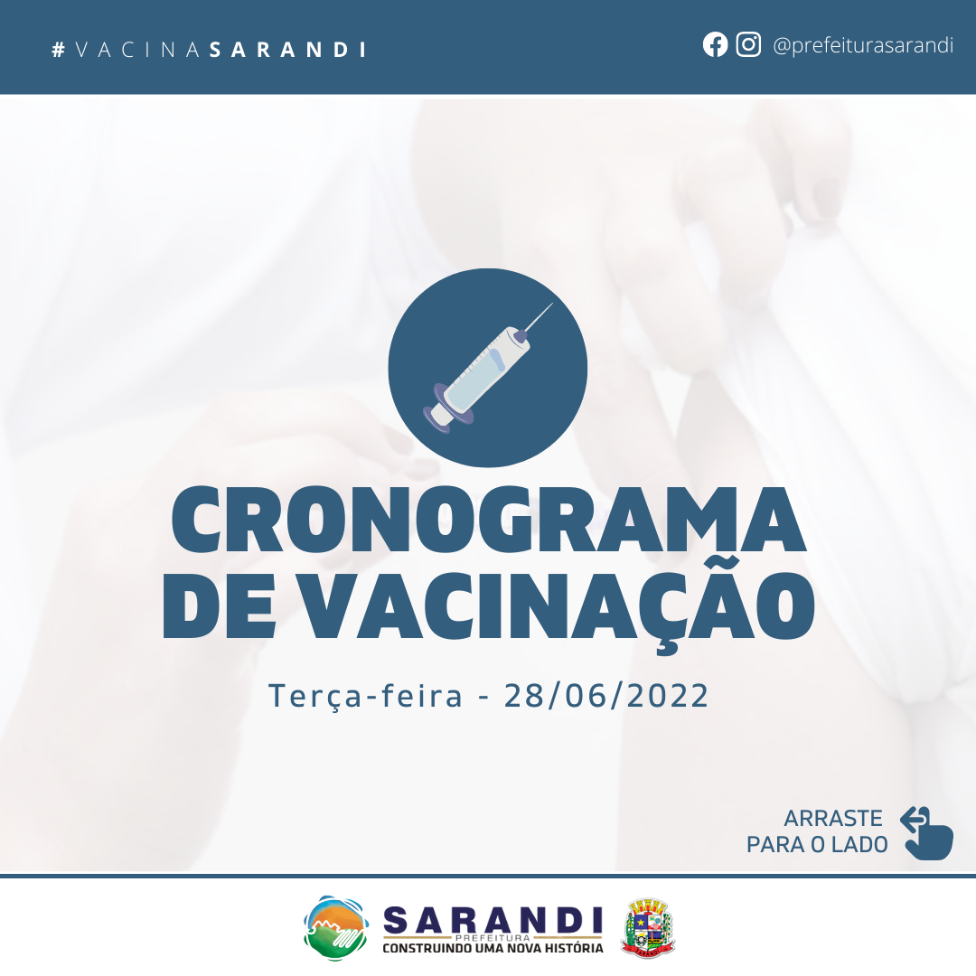 Cronograma de Vacinação Municipal - Terça-feira - 28/06/2022